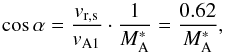 \begin{equation} \cos \alpha = \frac{v_{\rm r,s}}{v_{\rm A1}} \cdot \frac{1}{M_{\rm A}^{\ast}} = \frac{0.62}{M_{\rm A}^{\ast}} , \end{equation}