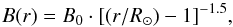 \begin{equation} B(r) = B_{0} \cdot [(r/R_{\odot})-1]^{-1.5} , \end{equation}