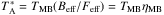 \hbox{$T_{\rm A}^{*}=T_{\rm MB}(B_{\rm eff}/F_{\rm eff})=T_{\rm MB} \eta_{\rm MB}$}