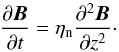 \appendix \setcounter{section}{1} \begin{equation} \frac{\partial \vec{B}}{\partial t} = \eta _{\rm n} \frac{\partial ^2 \vec{B}}{\partial z^2}\cdot \label{eqnetan} \end{equation}