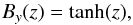 \begin{equation} B_y (z) = \tanh (z) , \end{equation}