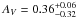 \hbox{$A_V=0.36^{+0.06}_{-0.32}$}