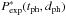 \hbox{$\pexp(\tph,\dph)$}