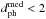 \hbox{$\dphmed < 2$}