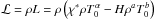 \hbox{${\cal L} = \rho L = \rho \left(\chi^* \rho T_0^\alpha -H \rho^{a} T_0^b \right)$}