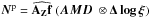 \hbox{$\boldsymbol{N}^\mathrm{p}=\mathbf{\widehat{A_Zf}}~(\boldsymbol{AMD}~\otimes\boldsymbol{\Delta\log\xi})$}
