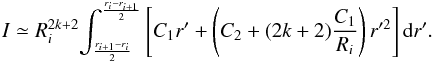 \appendix \setcounter{section}{2} \begin{equation} I \simeq R_i^{2k+2} \displaystyle{\int_{\frac{r_{i+1}-r_i}{2}}^{\frac{r_i-r_{i+1}}{2}}} \left [C_1 r' + \left( C_2 + (2k+2) \dfrac{C_1}{R_i} \right) r'^2 \right] {\rm d}r'. \end{equation}