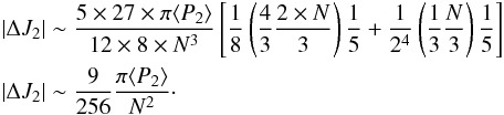 \appendix \setcounter{section}{3} \begin{eqnarray} &&|\Delta J_{2}| \sim \dfrac{5\times 27\times \pi\langle P_{2}\rangle}{12\times 8\times N^3}\left[\dfrac{1}{8}\left(\dfrac{4}{3}\dfrac{2\times N}{3}\right) \dfrac{1}{5}+\dfrac{1}{2^4}\left(\dfrac{1}{3}\dfrac{N}{3}\right)\dfrac{1}{5}\right] \nonumber \\ &&|\Delta J_{2}| \sim \dfrac{9}{256} \dfrac{\pi \langle P_{2}\rangle }{N^2}\cdot \label{J2_hub_calc} \end{eqnarray}