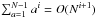 \hbox{$\sum_{a=1}^{N-1}a^i = O(N^{i+1})$}