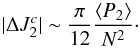 \appendix \setcounter{section}{3} \begin{equation} |\Delta J_{2}^c| \sim \dfrac{\pi}{12} \dfrac{\langle P_{2}\rangle }{N^2} \cdot \end{equation}