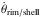 \hbox{$\dot{\theta}_{\rm rim/shell}$}