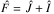 \hbox{$\hat{F} = \hat{J} + \hat{I}$}