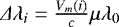 $\Delta \lambda_i = \frac{V_m(i)}{c} \mu \lambda_0$