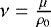 $\nu=\frac{\mu}{\rho_0}$