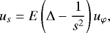 \begin{equation*} u_s=E\left({\mathrm{\Delta}} -\frac{1}{s^2}\right)u_{\varphi},\end{equation*}