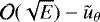 ${\cal O}({\sqrt{E}})-\tilde{u}_{\theta}$