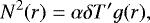 \begin{equation*} N^2(r)=\alpha \delta T&#x0027;g(r),\end{equation*}