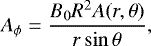 \begin{equation} A_{\phi} = \frac{B_{0} R^{2} A(r, \theta)}{r \sin \theta}, \end{equation}
