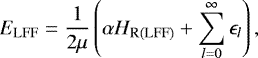 \begin{equation} E_{\rm LFF} = \frac{1}{2{\mu}} \left( \alpha H_{\rm R(LFF)} + \sum_{l=0}^{\infty} \epsilon_{l} \right), \label{linear_energy_eps} \end{equation}
