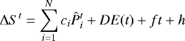 \begin{equation*} \Delta S^{t} = \sum_{i=1}^{N} c_{i}\hat{P}^{t}_{i} &#x002B; DE(t) &#x002B; ft &#x002B; h \end{equation*}