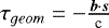 $\tau_{geom}= -\frac{\boldsymbol{b}\cdot\boldsymbol{s}}{\textrm{c}}$