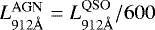 $L_\mathrm{912\AA}^\mathrm{AGN}=L_\mathrm{912\AA}^\mathrm{QSO}/600$