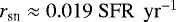 $r_{\textrm{sn}} \approx 0.019~\rm SFR\,~yr^{-1}$