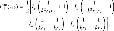 \begin{align*} \nonumber C_1^{\mathrm{m}}(z_{12})& = \frac{1}{2} \Bigg[ I_c^-\left(\frac{1}{k^2 r_1 r_2}&#x002B;1\right) &#x002B;I_c^&#x002B;\left(-\frac{1}{k^2 r_1 r_2}&#x002B;1\right) \nonumber \\ &\ \ \ -I_s^-\left(\frac{1}{k r_1}-\frac{1}{k r_2}\right) -I_s^&#x002B;\left(\frac{1}{k r_1}&#x002B;\frac{1}{k r_2}\right) \Bigg]. \end{align*}