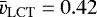 $\bar{v}_{\mathrm{LCT}} = 0.42$
