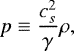 \begin{equation} p \equiv \frac{c_s^2}{\gamma} \rho \label{eq:eos},\end{equation}