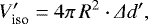 \begin{equation*} V&#x0027;_{\textrm{iso}} = 4\pi \, R^2 \cdot \Delta d&#x0027;,\end{equation*}