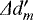 $\Delta d&#x0027;_m$