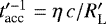 $t&#x0027;^{-1}_{\textrm{acc}}=\eta \, c/R&#x0027;_{\textrm{L}}$