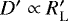 $D&#x0027; \propto R&#x0027;_{\textrm{L}}$