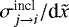 $\sigma^{\textrm{incl}}_{j \rightarrow i}/\textrm{d} \tilde x$