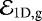 $\mathcal{E}_{1\textrm{D},\textrm{g}}$
