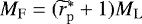 $M_{\mathrm{F}} = (\widetilde{r}_{\mathrm{p}}^{\ast}+1) M_{\mathrm{L}}$