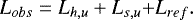 $ L_{obs}=L_{h,u}&#x002B;L_{s,u} {&#x002B;L_{ref}}.$