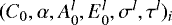 $(C_0,\alpha,A_0^l,E_0^l,\sigma^l,\tau^l )_i$