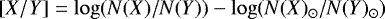 $[X/Y] = \log( N(X)/ N(Y)) - \log( N(X)_{\odot} /N(Y)_{\odot}) $