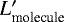 $L^{\prime}_{\rm molecule}$