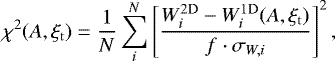 $\chi^2( A, \xi_{\mathrm{t}})=\frac{1}{N}\sum_{{i}}^N \left [ \frac{ W^{\mathrm{2D}}_{i} -W^{\mathrm{1D}}_ {i}( A, \xi_{\mathrm{t}}) } {f \cdot \sigma_ {W,i}} \right]^2, $