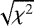 $\sqrt{\chi^2}$