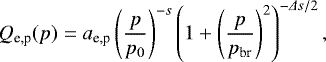 Mathematical equation: $ Q_{\textrm{e,p}}(p)=a_{\textrm{e,p}}\left(\frac{p}{p_0}\right)^{-s}\left(1+\left(\frac{p}{p_{\textrm{br}}}\right)^2\right)^{-\Delta s/2}, $