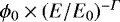 Mathematical equation: $\phi_0 \times (E/E_0)^{-\Gamma}$