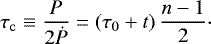 Mathematical equation: $\age \equiv \frac{P}{2\pdot} = (\tau_0+t)\,\frac{n-1}{2}\cdot $
