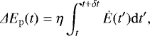 Mathematical equation: $ \Delta E_{\mathrm{p}}(t) = \eta \int_t^{t+\delta t} \edot(t')\mathrm{d}t' , $