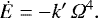 Mathematical equation: $\edot = -k'\,\Omega^4. $