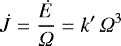 Mathematical equation: $ \dot{J} = \frac{\edot}{\Omega}=k'\,\Omega^3 $