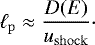 Mathematical equation: \begin{equation*}\ell_{\mathrm{p}} \approx \frac{D(E)}{u_{\mathrm{shock}}} \cdot \end{equation*}